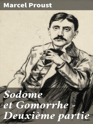 cover image of Sodome et Gomorrhe--Deuxième partie